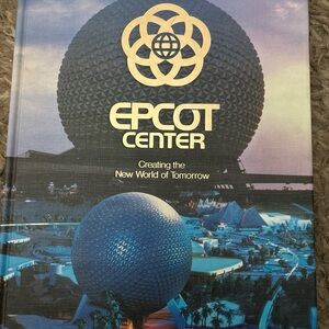 1982 Hardcover Book Walt Disney’s Epcot Center.